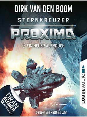 cover image of Ein neuer Aufbruch--Sternkreuzer Proxima, Folge 7